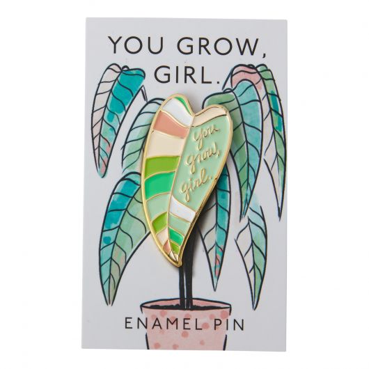 You Grow Girl Enamel Pin